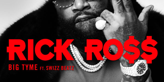 Rick Ross BIG TYME