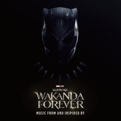 Rihanna and Tems Black Panther Wakanda Forever Music From and Inspired By