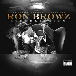 Ron Browz Etherlibrium Songs