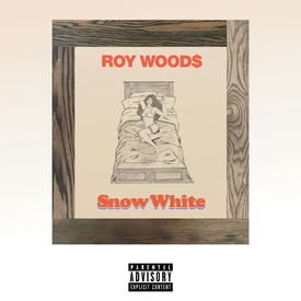 Roy Woods Snow White