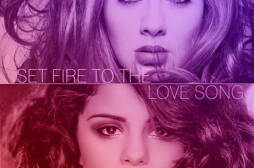 Selena Gomez Feat Adele - Set Fire To The Love Song