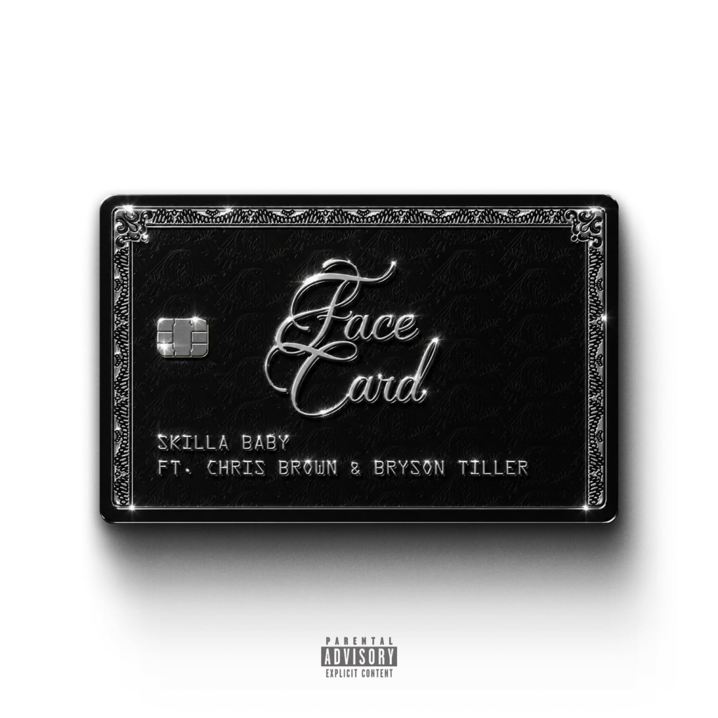 Skilla Baby Face Card feat. Bryson Tiller