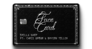 Skilla Baby - Face Card [feat. Bryson Tiller] [E]