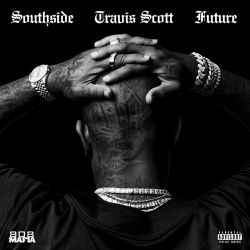 Southside Future – Hold That Heat feat. Travis Scott