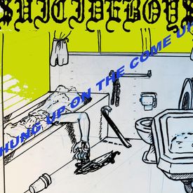 SuicideBoys HUNG UP ON THE COME UP