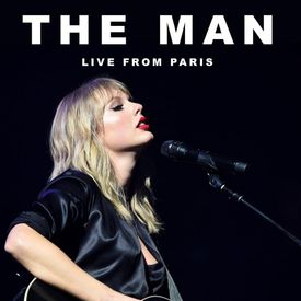 Taylor Swift The Man Live From Paris