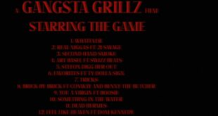The Game & DJ Drama - Gangsta Grillz - E.M.N.T - The Credits [E]