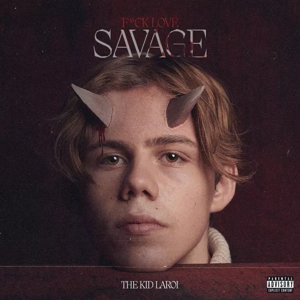 The Kid LAROI - FCK LOVE (SAVAGE)
