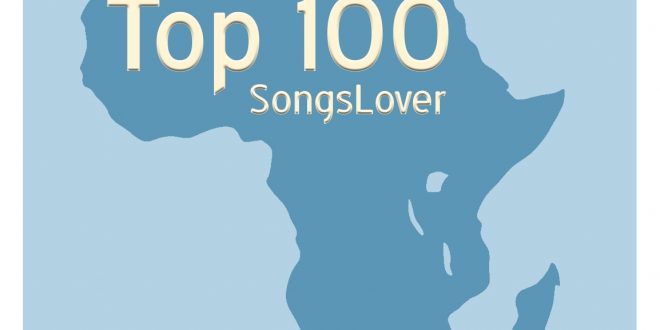 Top 100 Sound of Africa Music
