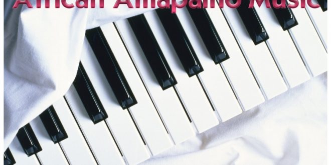 Top 2020 African Amapaino Music