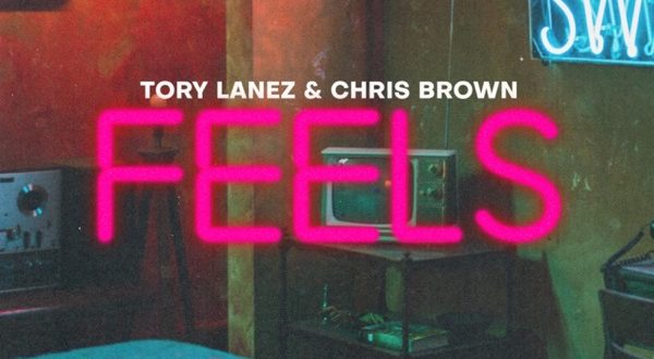 Tory Lanez Chris Brown F.E.E.L.S.