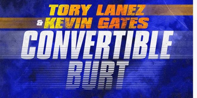 Tory Lanez Kevin Gates Convertible Burt