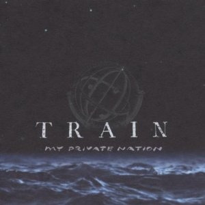 Train My Private Nation Songs