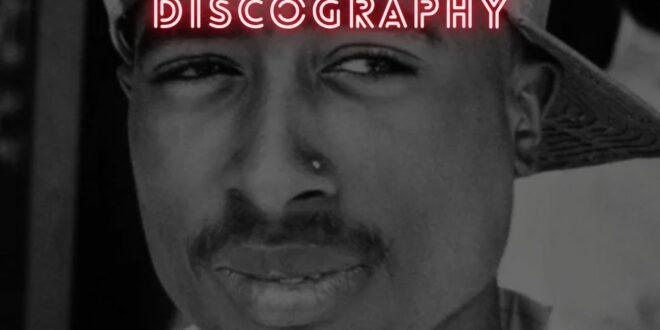 Tupac Amaru Shakur (2 Pac) - Discography