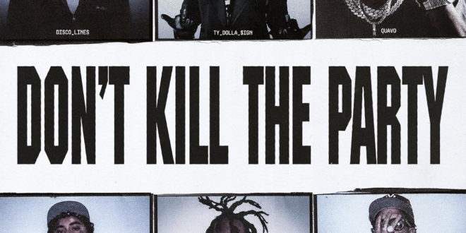 Ty Dolla $ign - DON'T KILL THE PARTY Lyrics