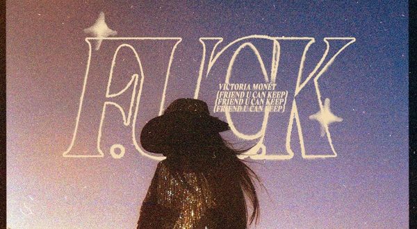 Victoria Monet F.U.C.K.