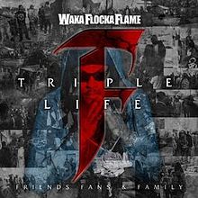 Waka Flocka Triple F Life Friends Fans Family