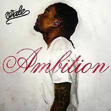 Wale Ambition 2011
