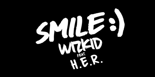 Wizkid Smile feat. H.E.R.