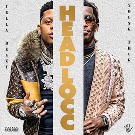 Yella Beezy Headlocc feat. Young Thug