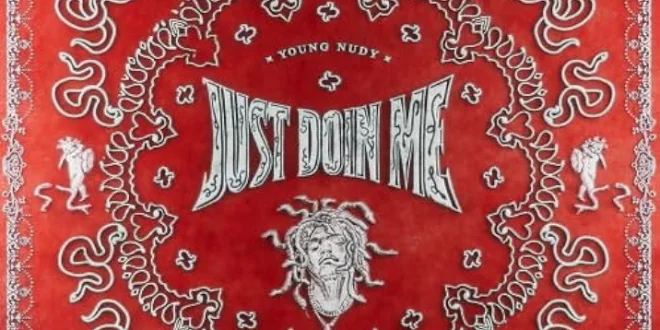 Young Nudy - Just Doin Me