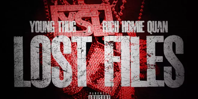 Young Thug & Rich Homie Quan - Lost Files [E]