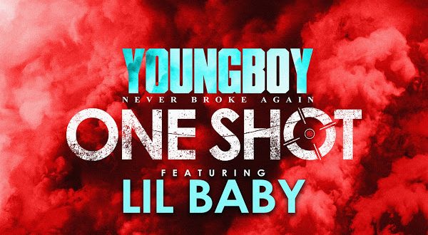 YoungBoy Never Broke Again One Shot feat. Lil Baby