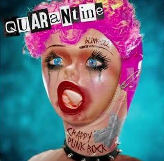 blink 182 Quarantine