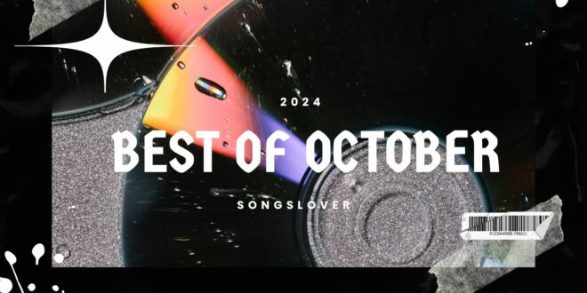 Best of October 2024 Tracklist: Must-Listen Hip-Hop Hits